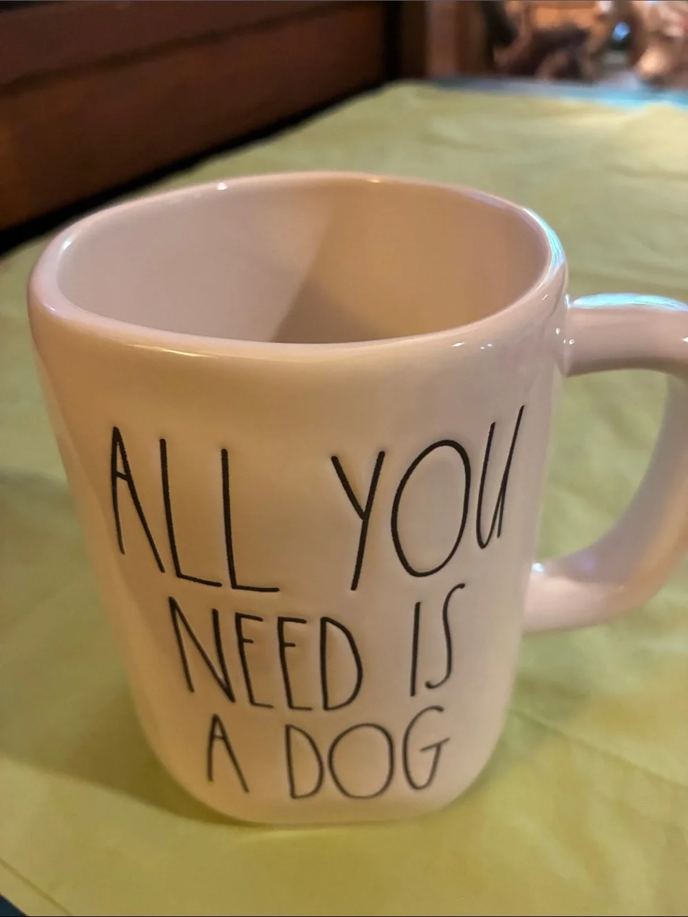 Rae Dunn White Ceramic Mug with Black 'All You Need Is A Dog' Lettering